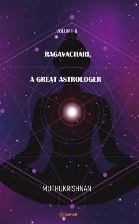 Ragavachari A Great Astrologer