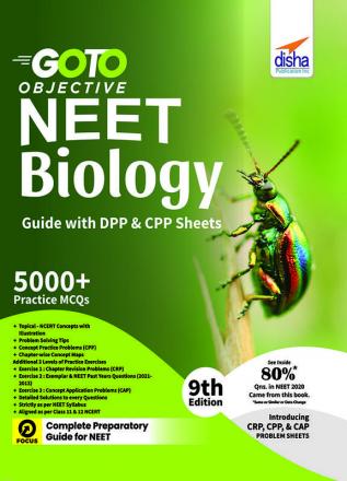 GO TO Objective NEET Biology Guide with DPP & CPP Sheets 9th Edition