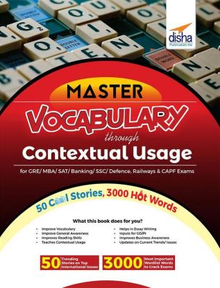 Mastering VOCABULARY through Contextual Usage for GRE MBA SAT Banking SSC Defence Railways & CAPF Exams 3rd Edition