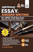 Mastering Essay & Answer Writing for UPSC Civil Services IAS/ IPS & State PSC Main Exams 2nd Edition