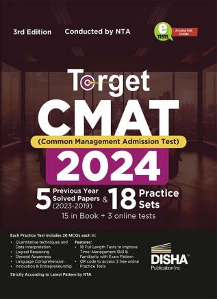 Target CMAT (Common Management Admission Test) 2024 - 5 Previous Year (2023 - 2019) Solved Papers & 18 Practice Sets (15 in Book & 3 Online Tests) 3rd Edition