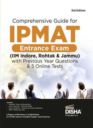 Comprehensive Guide for IPMAT Entrance Exam (IIM Indore Rohtak & Jammu) with Previous Year Questions & 5 Online Tests 3rd Edition | PYQs | Integrated Program in Management Aptitude Test |