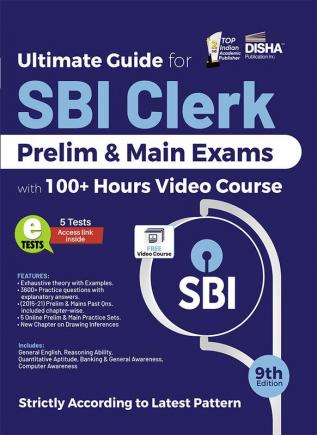 Ultimate Guide for SBI Clerk Prelim & Main Exams with 100+ Hours Video Course (9th Edition)