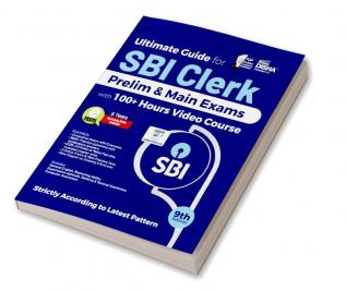 Ultimate Guide for SBI Clerk Prelim & Main Exams with 100+ Hours Video Course (9th Edition)