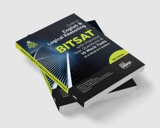 Guide to English & Logical Reasoning for BITSAT with Previous Year Questions & 10 Mock Tests - 5 in Book & 5 Online 10th Edition | PYQs | Revision Material for Physics Chemistry & Mathematics |