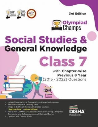 Olympiad Champs Social Studies & General Knowledge Class 7 with Chapter-wise Previous 8 Year (2015 - 2022) Questions 3rd Edition | Complete Prep Guide with Theory, PYQs, Past & Practice Exercise |