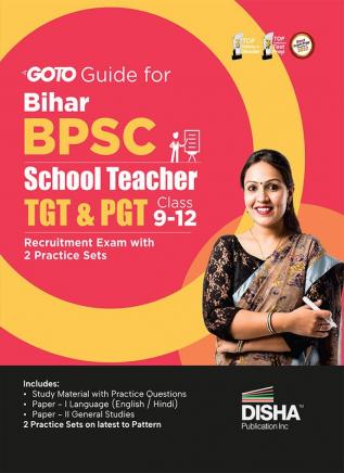 GoTo Guide for Bihar BPSC School Teacher TGT & PGT Recruitment Exam 2 Practice Sets