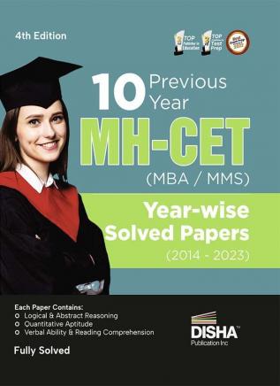 10 Previous Year MH-CET (MBA / MMS) Year-wise Solved Papers (2014 - 2023) 4th Edition | PYQs Question Bank | Maharashtra Common Entrance Test |