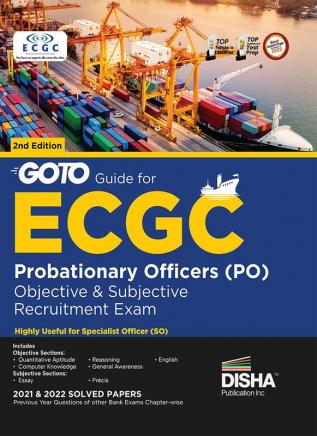 GoTo Guide for ECGC Probationary Officers (PO) Objective & Descriptive Recruitment Exams 2nd Edition | Also useful for Specialist Officer | Previous Year Solved Papers