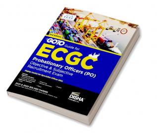 GoTo Guide for ECGC Probationary Officers (PO) Objective & Descriptive Recruitment Exams 2nd Edition | Also useful for Specialist Officer | Previous Year Solved Papers