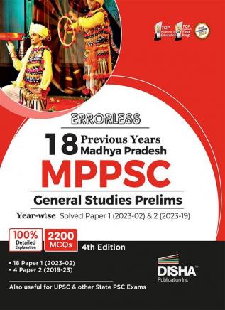 Errorless 18 Previous Years Madhya Pradesh MPPSC General Studies Prelims Year-wise Solved Papers 1 ( 2023 - 2002) & 2 (2023 - 19) 4th Edition