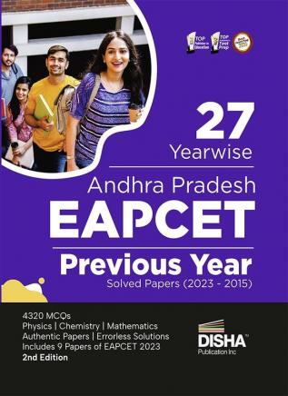 27 Yearwise Andhra Pradesh EAPCET Previous Year Solved Papers (2023 - 2015) 2nd Edition | Physics Chemistry & Mathematics PYQs Question Bank | For 2024 Engineering Exam | 3500+ MCQs |