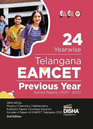 24 Yearwise Telangana EAMCET Previous Year Solved Papers (2023 - 2015) 2nd Edition | Physics Chemistry & Mathematics PYQs Question Bank | For 2024 Engineering Exams | 3500+ MCQs