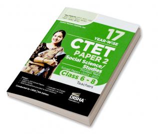 17 Year-wise CTET Paper 2 (Social Science/ Studies) Previous Year Solved Papers (2023 - 2011) - Class 6 - 8 Teachers - 5th English Edition | Central Teacher Eligibility Test PYQs Questio n Bank