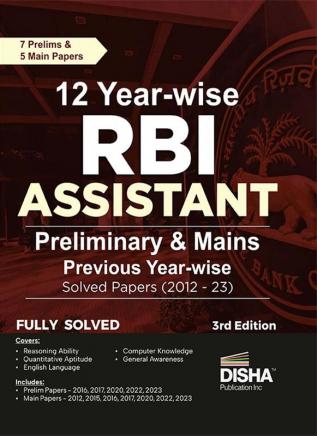 12 Year-wise RBI Assistant Preliminary & Mains Previous Year Solved Papers (2012 - 23) 3rd Edition