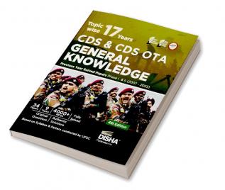 Topic-wise 17 Years CDS & CDS OTA General Knowledge Previous Year Solved Papers Phase I & II (2007 - 2023) 4th Edition | Combined Defence Services PYQs