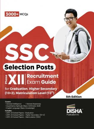 SSC Selection Posts Phase XII Recruitment Exam Guide for Graduation Higher Secondary (10+2) and Matriculation level (10th) 5th Edition | Previous Year Questions PYQs |