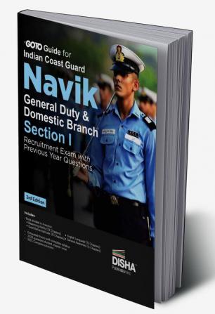 GoTo Guide for Indian Coast Guard Navik General Duty & Domestic Branch Section I Recruitment Exams with Previous Year Questions 3rd Edition