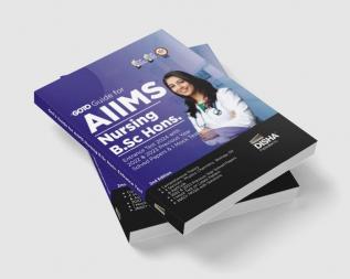 Go To Guide for AIIMS Nursing B.Sc. Hons. Entrance Test 2024 with 2022 & 2023 Previous Year Solved Papers & 1 Mock Test 2nd Edition | Physics Chemistry Biology General Knowledge & Aptitude