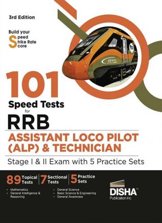 101 Speed Test for RRB Assistant Loco Pilot (ALP) Stage I & II Exam with 5 Practice Sets - 3rd Edition | Indian Railway Recruitment Board