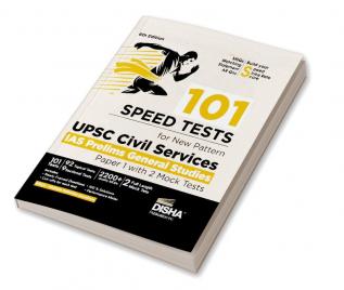 101 Speed Tests for New Pattern UPSC Civil Services IAS Prelims General Studies Paper 1 with 2 Mock Tests - 6th Edition