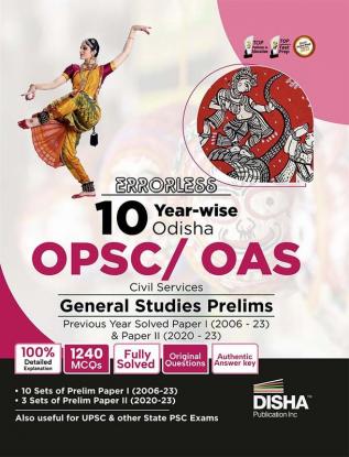 Errorless 10 Year-wise Odisha OPSC/ OAS Civil Services General Studies Prelims Previous Year Solved Paper 1 (2006 - 23) & Paper 2 (2020 - 23) 2nd Edition | PYQs Question Bank