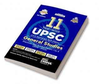 11 Year-wise UPSC Civil Services IAS Mains General Studies Previous Year Solved Papers 1 - 4 (2013 - 2023 ) 5th Edition | PYQs Question Bank | History Polity Economy Geography Environment Science & Technology Ethics & Integrity