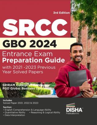 SRCC GBO 2024 Entrance Exam Preparation Guide with 2021 - 2023 Previous Year Solved Papers - 3rd Edition | SRIRAM College of Commerce PGD Global Business Operations |