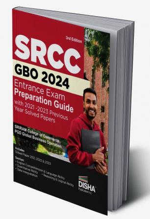 SRCC GBO 2024 Entrance Exam Preparation Guide with 2021 - 2023 Previous Year Solved Papers - 3rd Edition | SRIRAM College of Commerce PGD Global Business Operations |