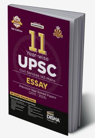 11 Year-wise UPSC Civil Services IAS Mains Essay Previous Year Solved Papers (2013 - 2023) 5th Edition | PYQs Question Bank | Philosophical Essays | Word Limit