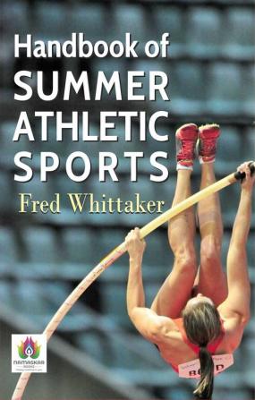 Handbook of Summer Athletic Sports