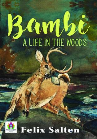 Bambi: A Life in the Woods