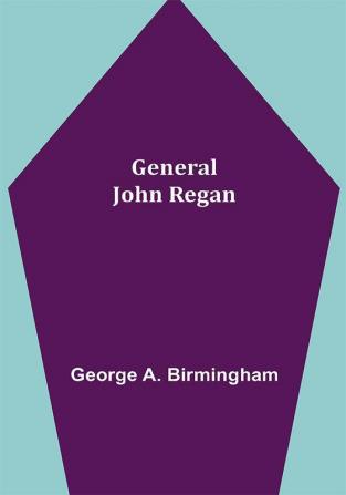 General John Regan