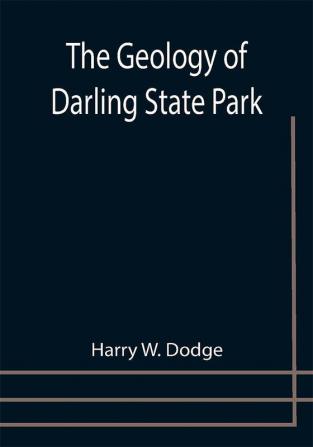 The Geology of Darling State Park