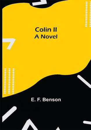 Colin II; A Novel