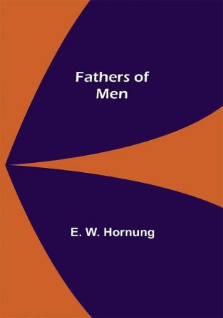 Fathers of Men