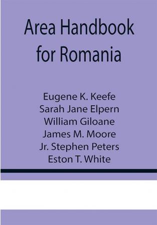 Area Handbook for Romania