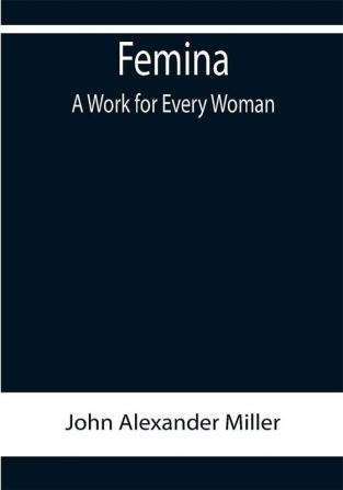 Femina A Work for Every Woman