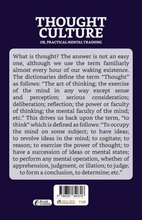 Thought-Culture; Or Practical Mental Training