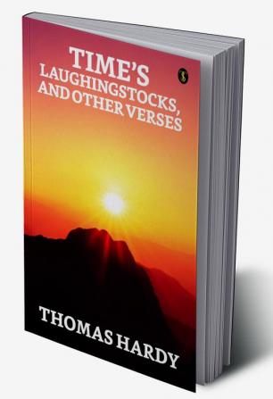 Time’S Laughingst Ocks And Other Verses