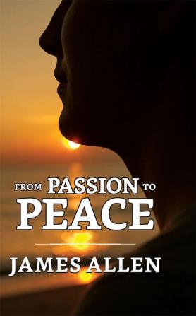 From Passion To Peace