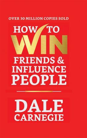 How to Win Friends and Influence People