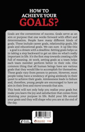 How To Achieve Your Goals?