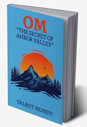 Om The Secret Of Ahbor Valley