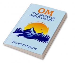 Om The Secret Of Ahbor Valley