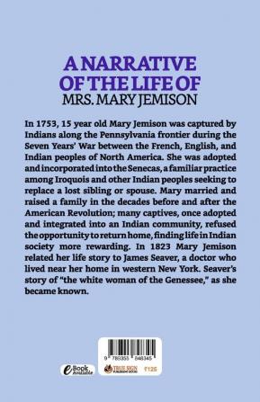 A Narrative Of The life Of Mrs. Mary Jemison