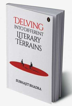 Delving into Different Literary Terrains