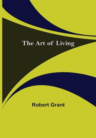 The Art of Living