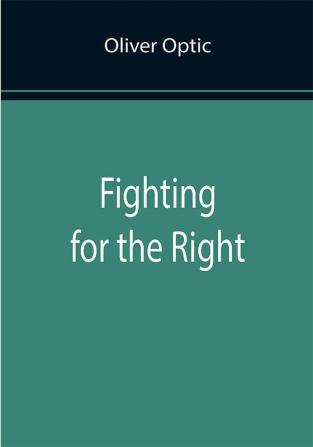 Fighting for the Right