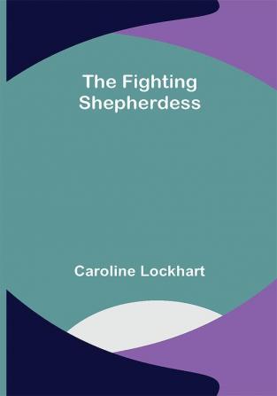 The Fighting Shepherdess